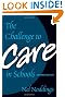 The Challenge to Care in Schools: An Alternative Approach to Education, Second Edition (Advances in Contemporary Educational Thought Series)