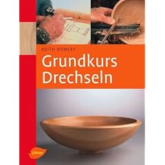 Grundkurs Drechseln