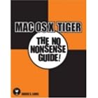 Click here to buy Mac OS X Tiger: The No Nonsense Guide! (No Nonsense Guide! series) by  David S. Long.