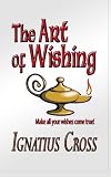 The Art of Wishing