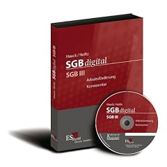 SGBdigital (SGB III) - bei Doppelbezug Print und CD-ROM: Sozialgesetzbuch III: Arbeitsf�rderung, Kommentar