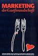 Marketing der Gastfreundschaft