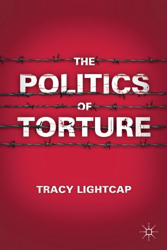 The Politics of Torture