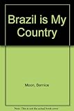 Brazil : is my country