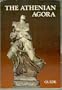 The Athenian Agora: Site Guide (Fifth Edition) (Guides)