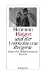 Maigret und der Verr�ckte von Bergerac: S�mtliche Maigret-Romane Band 16