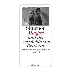 Maigret und der Verr�ckte von Bergerac: S�mtliche Maigret-Romane Band 16
