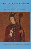 The saga of Bishop Thorlak = Þorláks saga byskups
