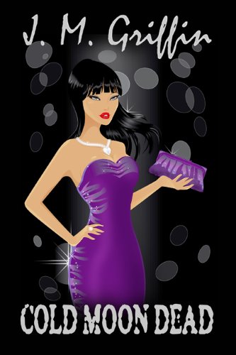 Cold Moon Dead (Book 4 Esposito Series) by J.M. Griffin