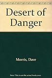 Desert of danger
