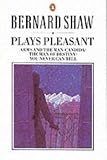 Plays Pleasant (The Bernard Shaw Library)