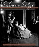 Stars on Stage: Eileen Darby and Broadway's Golden Age: Photographs 1940-1964