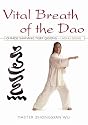 Vital Breath of the Dao: Chinese Shamanic Tiger Qigong - Laohu Gong