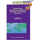 Click here to buy Natural and Laboratory Simulated Thermal Geochemical Processes by  R. Ikan.