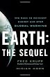 Earth: The Sequel: The Race to Reinvent Energy and Stop Global Warming