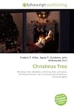 Christmas Tree: Christmas Tree. Christmas, Christmas tree cultivation, Artificial Christmas tree, Christmas tree production, Christmas lights