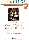 A Companion to Early Modern Women's Writing (Blackwell Companions to Literature and Culture)