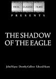 The Shadow of the Eagle (1932)