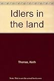 Idlers in the land