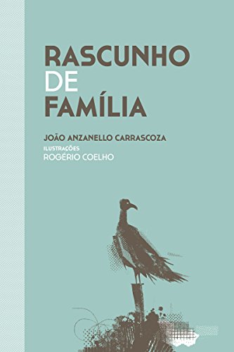 Rascunho de família (Coleção Sonho Verde) (Portuguese Edition)
