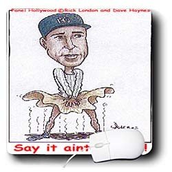 Londons Times Funny Panel Hollywood Cartoons - Say It Ain t So Joe - Mouse Pads