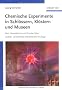 Chemische Experimente in Schl�ssern, Kl�stern und Museen: Aus Hexenk�che und Zauberlabor