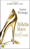 Stiletto Blues � Hollywood