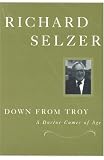 Down from Troy: A Doctor Comes of Age