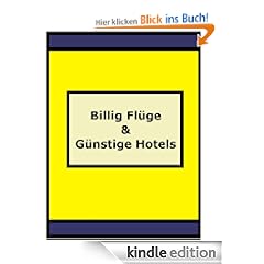 Billig Flüge und günstige Hotels - Wie Sie im Internet viel Urlaub für wenig Geld bekommen