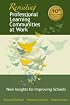 Revisiting Professional Learning Communities at Work: New Insights for Improving Schools