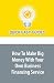 How To Make Big Money With Your Own Business Financing Service