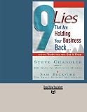 9 Lies That Are Holding Your Business Back: And the Truth That Will Set It Free
