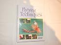 Fly-tying Techniques: A Full Colour Guide