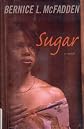 Sugar : A Novel