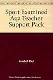 Sport examined. Teacher support pack for AQA