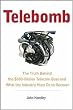 Telebomb: The Truth Behind the $500-Billion Telecom Bust