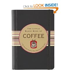 Little Black Book of Coffee (Little Black Books)