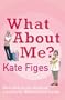 What About Me?