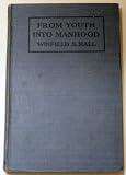From Youth Into Manhood