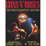 Guns N Roses: The Photographic History