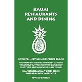 Kauai Restaurants And Dining With Princeville And Poipu Beach
