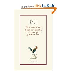 Wie man �ber B�cher spricht, die man nicht gelesen hat