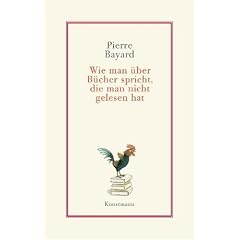 Wie man �ber B�cher spricht, die man nicht gelesen hat