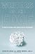 Writers On The Edge: 22 Writers Speak About Addiction and Dependency