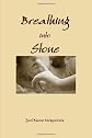 Breathing into Stone