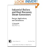 Industrial Boilers and Heat Recovery Steam Generators: Design, Applications and Calculations (Dekker Mechanical Engineering)'