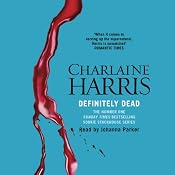 Definitely Dead: Sookie Stackhouse Southern Vampire Mystery #6 | Charlaine Harris