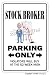 STOCK BROKER ~Sign~ parking wall street bonds gift