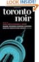 Toronto Noir (Akashic Noir)
