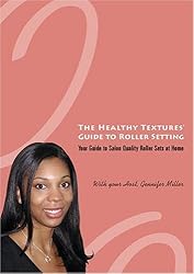 The Healthy Textures' Guide to Roller Setting